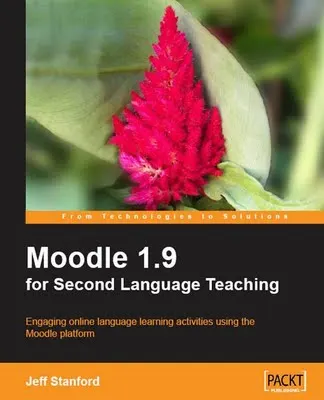 Book Reflection: Moodle 1.9 for Second Language Teaching