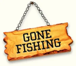 Gone Fishin'