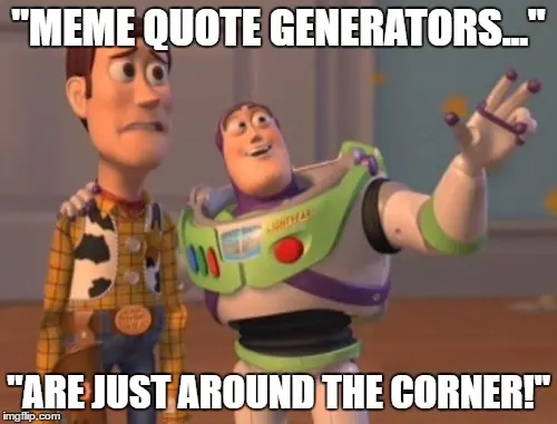 Exploring Meme Quote Generators