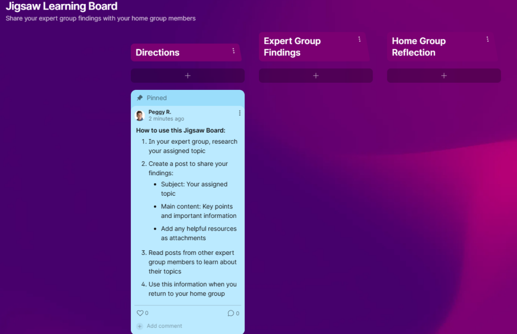 A Padlet board titled "Jigsaw Learning Board — Share your expert group findings with your home group members", with columns for Directions, Expert Group Findings and Home Group Reflection. A pinned note explains how to research an assigned topic, post findings, read other experts' posts and use the information back in the home group.