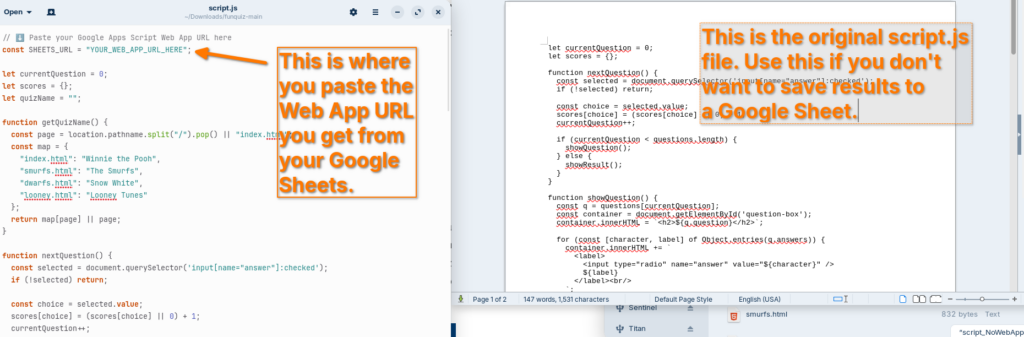 Two script files compared side by side. The left, script.js, is annotated "This is where you paste the Web App URL you get from your Google Sheets" with an arrow pointing at the SHEETS_URL constant. The right is annotated "This is the original script.js file. Use this if you don't want to save results to a Google Sheet."