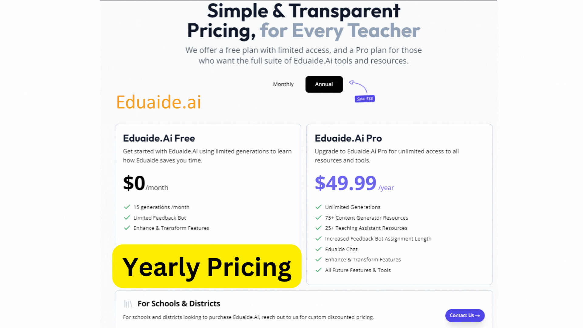 The Eduaide.ai pricing page, "Simple & Transparent Pricing, for Every Teacher", with annual billing selected. Eduaide.Ai Free is $0 per month with 15 generations a month, a limited feedback bot and enhance and transform features. Eduaide.Ai Pro is $49.99 a year with unlimited generations, 75+ content generator resources, 25+ teaching assistant resources, Eduaide Chat and all future features. A highlight reads "Yearly Pricing".