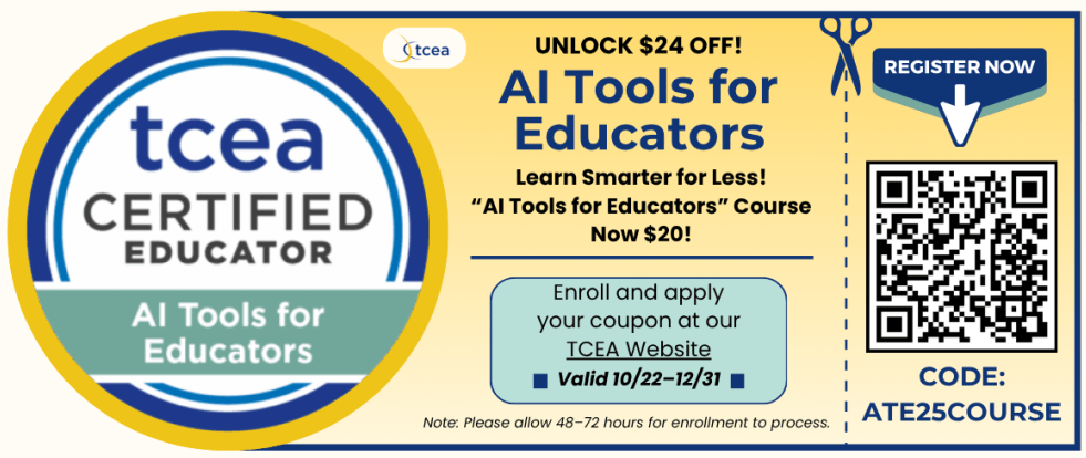Apply code ATE25COURSE at TCEA Courses